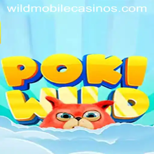 Exploring the Excitement of PokiWild and Its Connection to Wild Casino