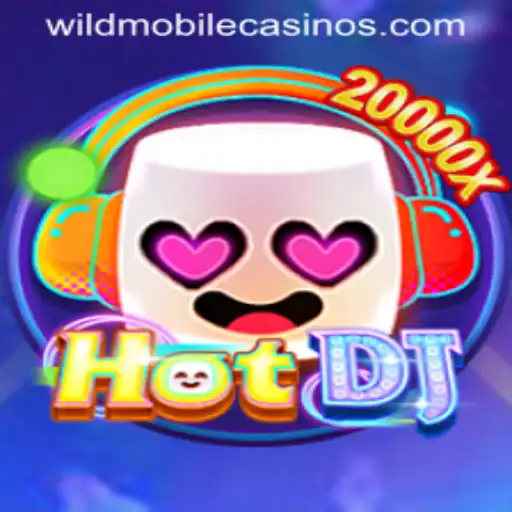 Discovering HotDJ: The New Sensation in Wild Casino Gaming