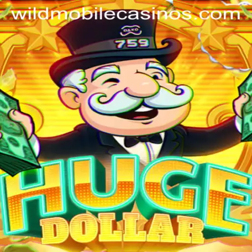 Exploring the Exciting World of HugeDollar in Wild Casino