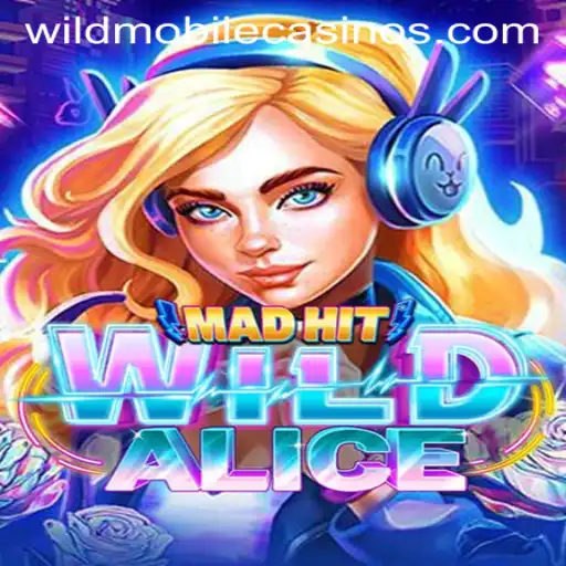 Exploring the Thrills of MadHitWildAlice: The Ultimate Wild Casino Adventure